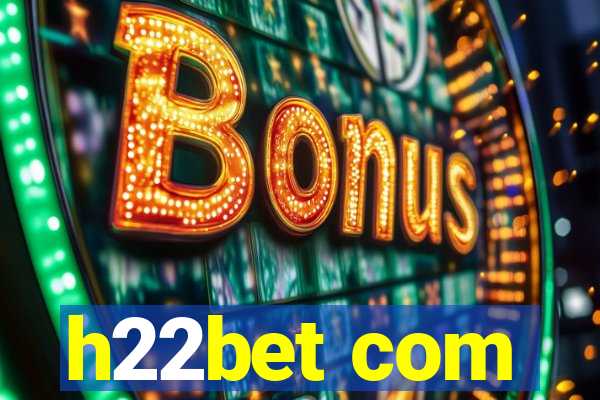 h22bet com